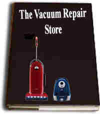 Vacuum Repair Store Vacuum Repair Store